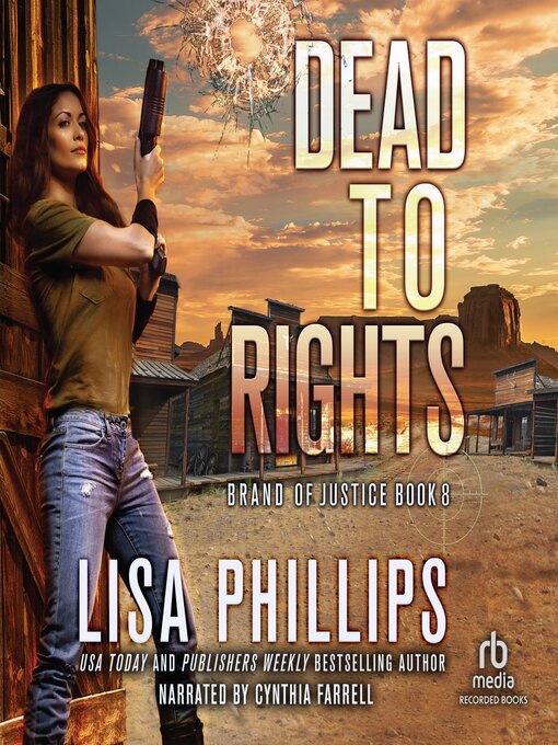Title details for Dead to Rights by Lisa Phillips - Available